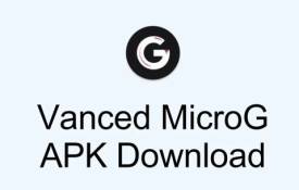 Vanced MicroG: உங்கள் தனியுரிமை காப்பாளர்